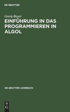 Einfuhrung in das Programmieren in Algol
