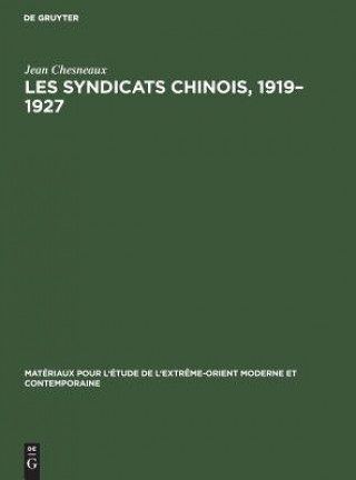 Les syndicats chinois, 1919-1927