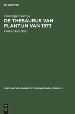 De thesaurus van Plantijn van 1573
