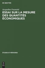 Essai sur la mesure des quantites economiques