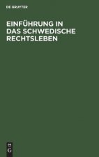 Einfuhrung in das schwedische Rechtsleben