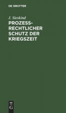 Prozessrechtlicher Schutz der Kriegszeit