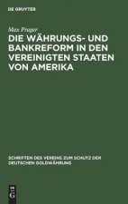 Wahrungs- und Bankreform in den Vereinigten Staaten von Amerika