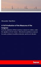 A Full Vindication of the Measures of the Congress