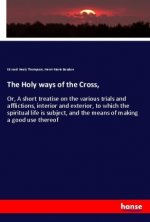 Holy ways of the Cross,