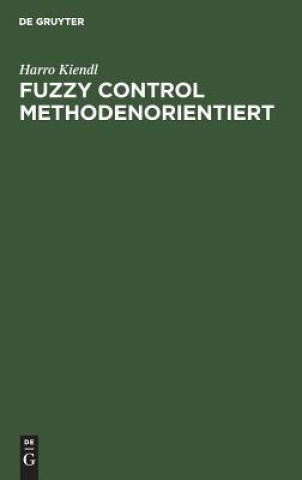 Fuzzy Control methodenorientiert