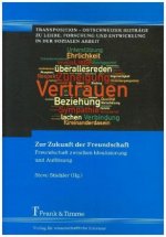 Zur Zukunft der Freundschaft