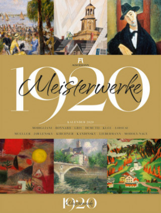 Meisterwerke 1920 - Kunstkalender 2020