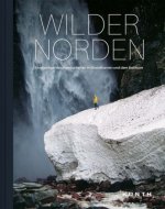 KUNTH Bildband Wilder Norden