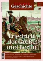 Friedrich der Große und Berlin