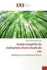 Guide simplifié de réalisation d'une étude de cas