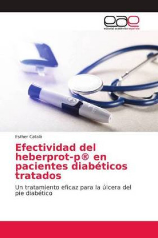 Efectividad del heberprot-p® en pacientes diabéticos tratados