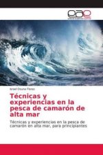 Técnicas y experiencias en la pesca de camarón de alta mar