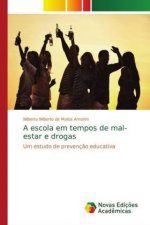 escola em tempos de mal-estar e drogas