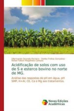 Acidificacao de solos com uso de S e esterco bovino no norte de MG