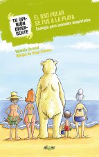 EL OSO POLAR SE FUÈ A LA PLAYA