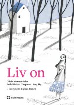 Liv on