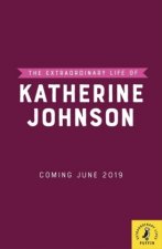 Extraordinary Life of Katherine Johnson