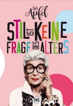 Iris Apfel: Stil ist keine Frage des Alters