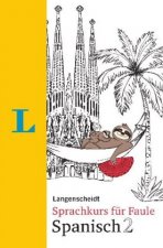 Langenscheidt Sprachkurs für Faule Spanisch 2