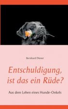 Entschuldigung, ist das ein Rude?