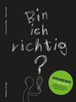 Bin ich richtig?