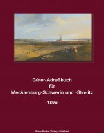 Güter-Adreßbuch für Mecklenburg-Schwerin und -Strelitz, 1896