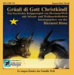Grüaß di Gott Christkindl. CD