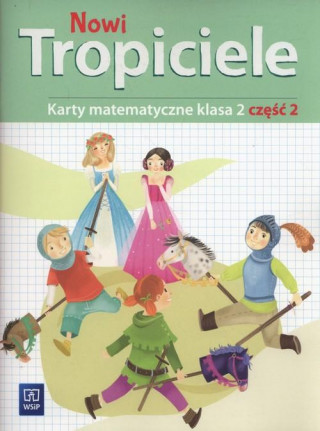 Nowi tropiciele 2 Karty matematyczne Część 2