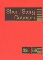 Short Story Criticism: Excerpts from Criticism of the Works of Short Fiction Writers
