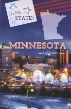 Minnesota: The Land of 10,000 Lakes