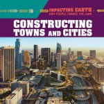 Constructing Towns and Cities