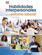 Habilidades Interpersonales En El Entorno Laboral