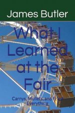 What I Learned at the Fair: Carnys, Mullets, and Fried Everything