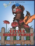 Little Horse Family: Cute Illustration Coloring Book