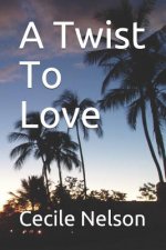 A Twist to Love