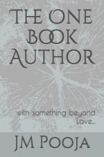 The One Book Author: With Something Beyond Love