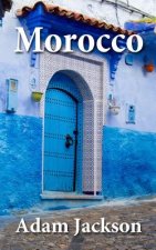 Morocco: Travel Guide
