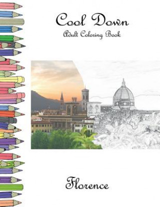 Cool Down - Adult Coloring Book: Florence