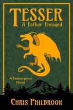 Tesser: A Father Enraged