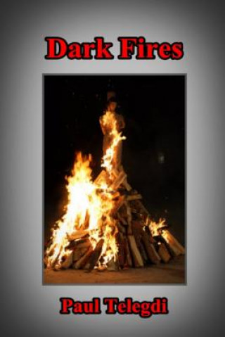 Dark Fires