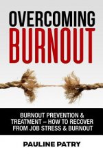Overcoming Burnout