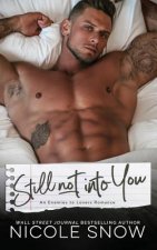 Still Not Into You: An Enemies to Lovers Romance
