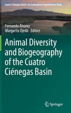 Animal Diversity and Biogeography of the Cuatro Cienegas Basin