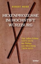 Hexenprozesse im Hochstift Würzburg