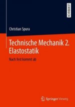 Technische Mechanik 2. Elastostatik