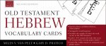 Old Testament Hebrew Vocabulary Cards: Second Edition