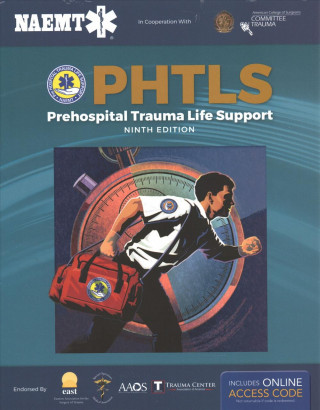 PHTLS 9E: Prehospital Trauma Life Support