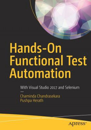 Hands-On Functional Test Automation (Chaminda Chandrasekara,Pushpa Herath)()