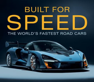 Built for Speed: The World's Fastest Road Cars